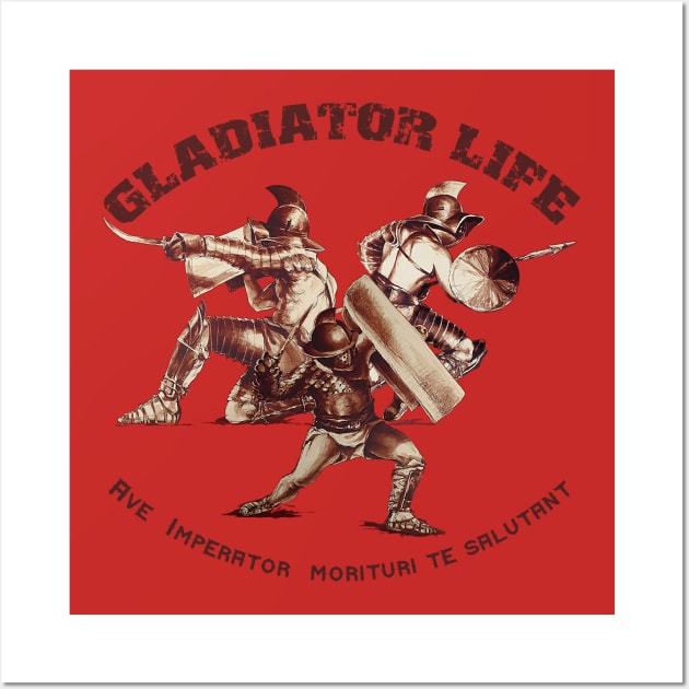 Gladiator Life Wall Art by hauntedjack